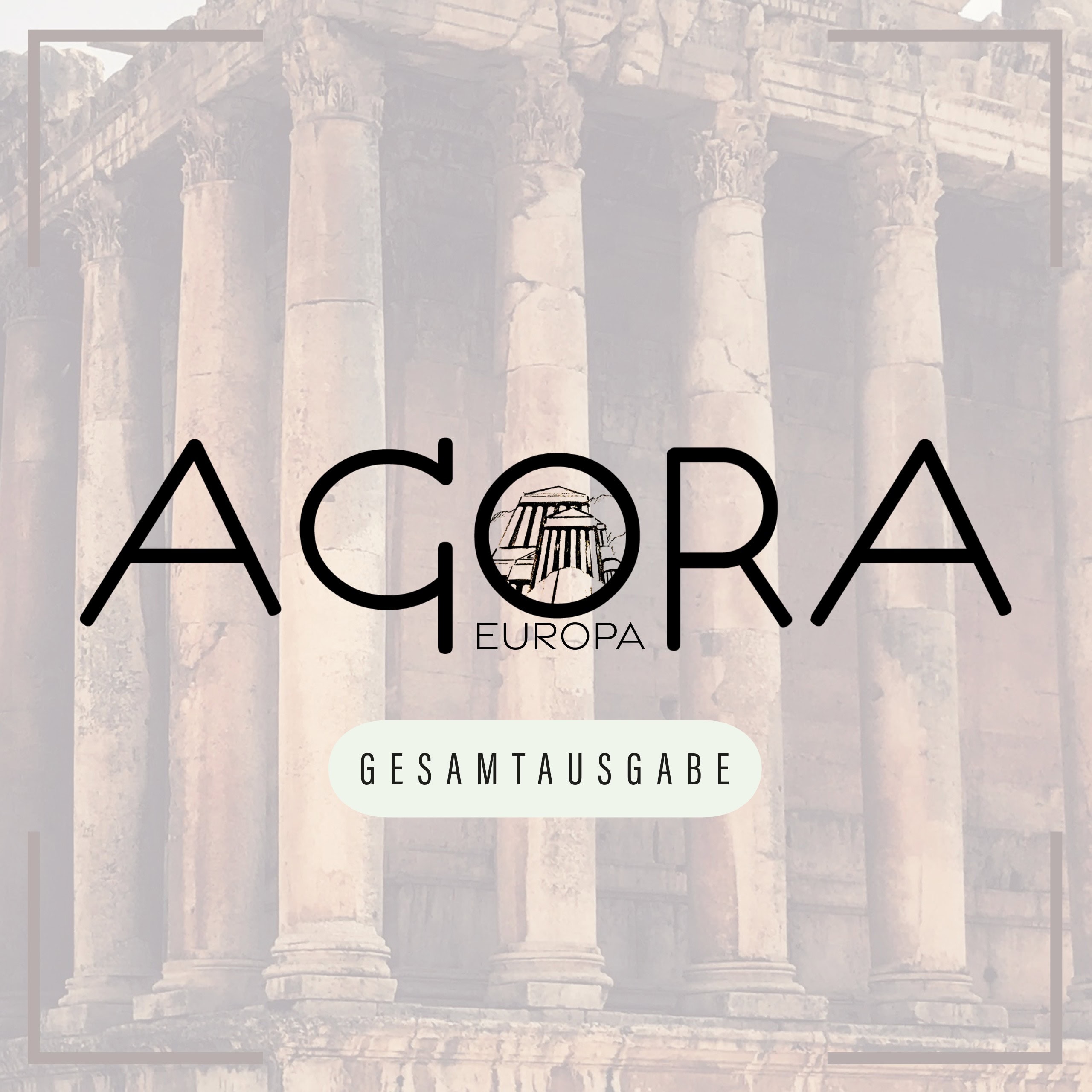 Agora Europa Gesamtausagabe Agora Europa